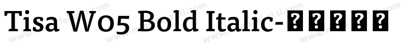 Tisa W05 Bold Italic字体转换